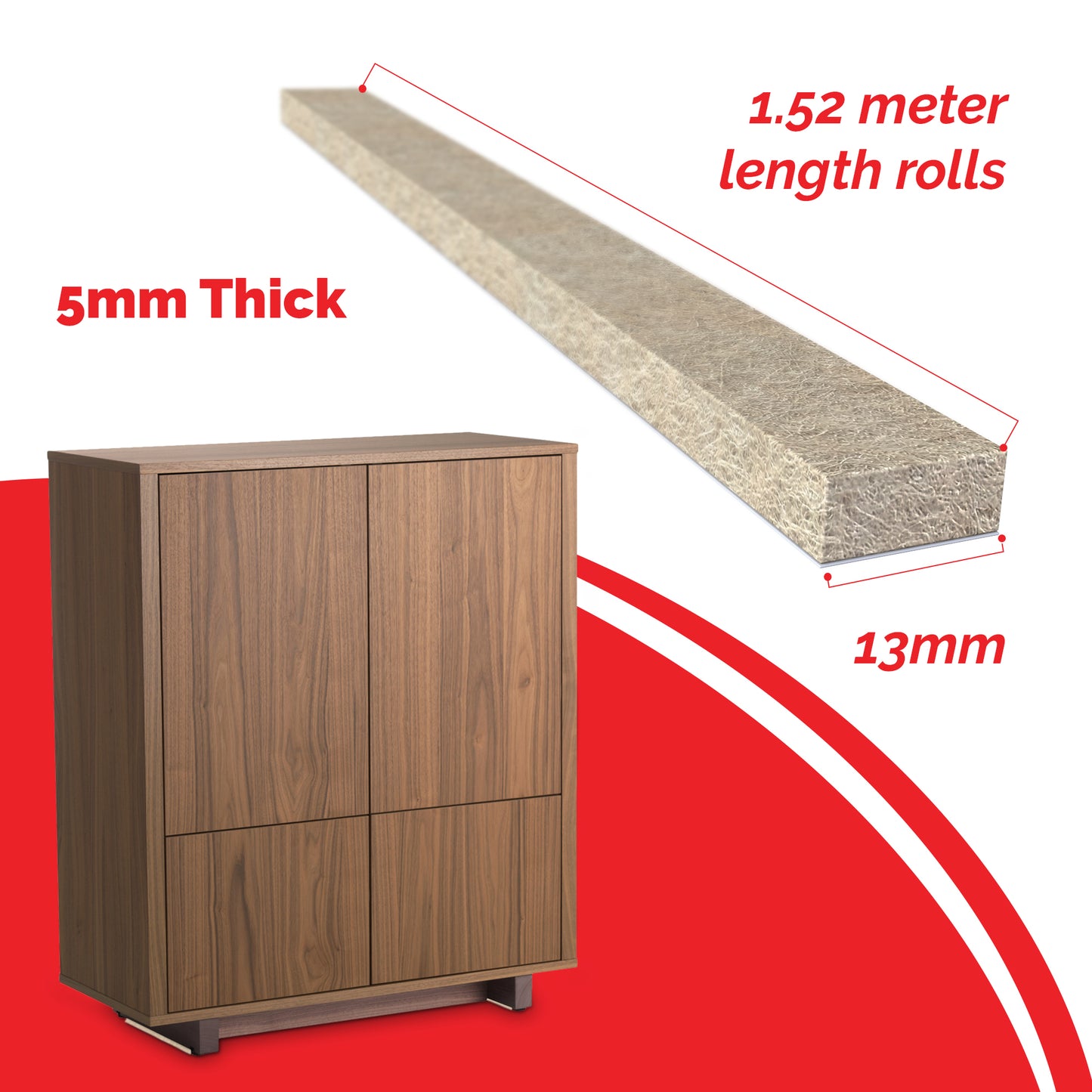Felt pad strip, 1.52 meters in length, 13mm wide and 5mm thick. Used to protect floors from scratches by furniture
